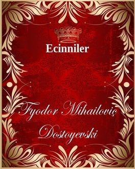 Ecinniler, Fyodor Dostoyevski