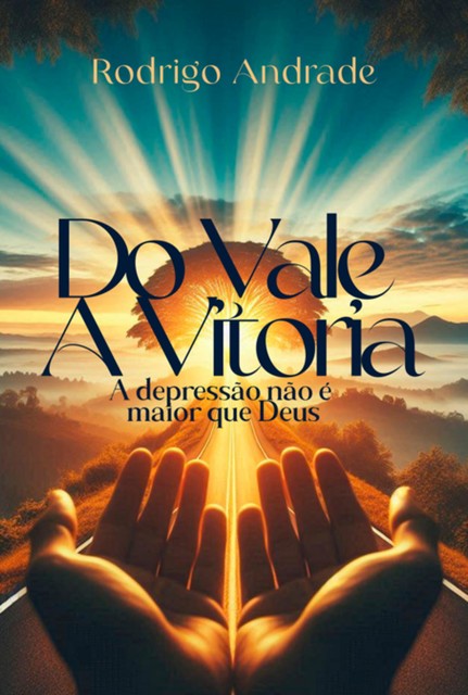 Do Vale À Vitória, Rodrigo Andrade