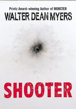 Shooter, Walter Dean Myers