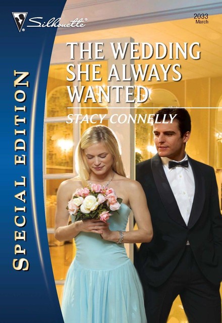 The Wedding She Always Wanted, Stacy Connelly