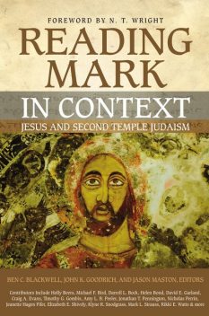 Reading Mark in Context, N.T.Wright