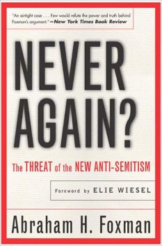 Never Again, Abraham Foxman