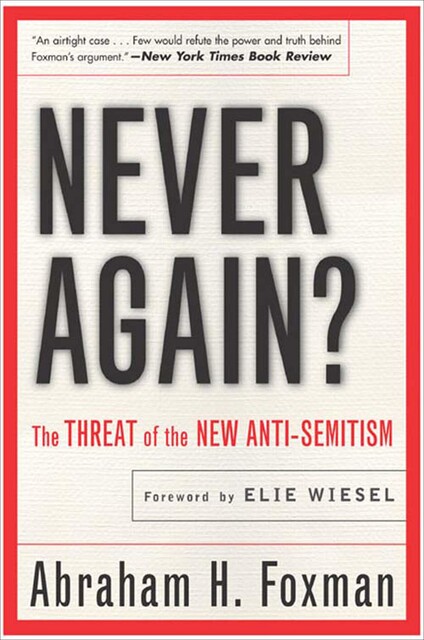 Never Again, Abraham Foxman