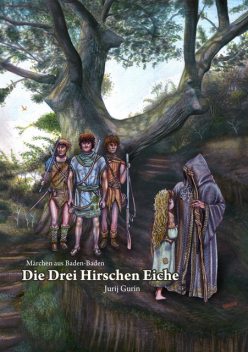 Die Drei Hirschen Eiche, Jurij Gurin