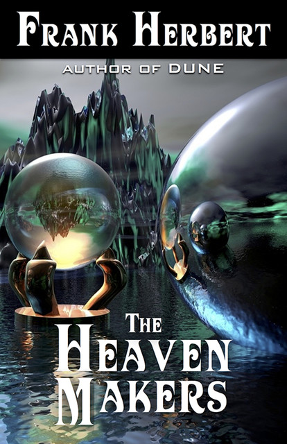 The Heaven Makers, Frank Herbert