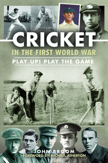 Cricket in the First World War, John Broom