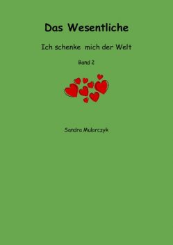 Das Wesentliche, Sandra Mularczyk