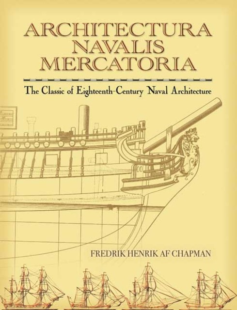 Architectura Navalis Mercatoria, Fredrik Henrik af Chapman
