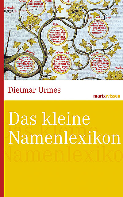 Das kleine Namenlexikon, Dietmar Urmes
