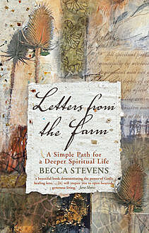 Letters from the Farm, Becca Stevens