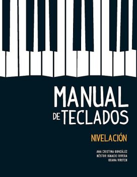 Manual de teclados, González Ana, Néstor Ignacio Rivera, Oxana Viritch