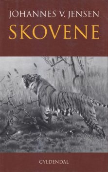 Skovene, Johannes V. Jensen