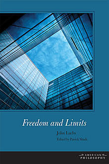 Freedom and Limits, John Lachs