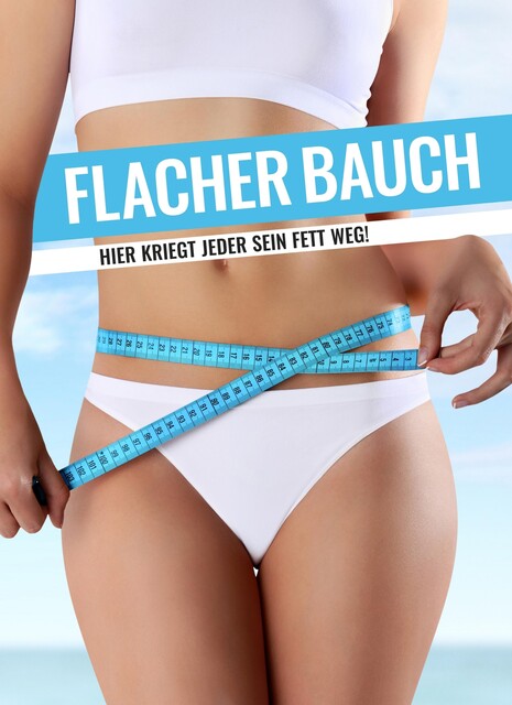 FLACHER BAUCH, Kem Helenarm, Christel Siemen