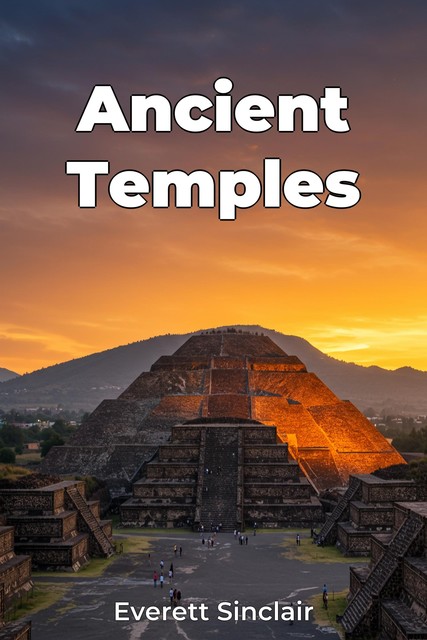 Ancient Temples, Everett Sinclair