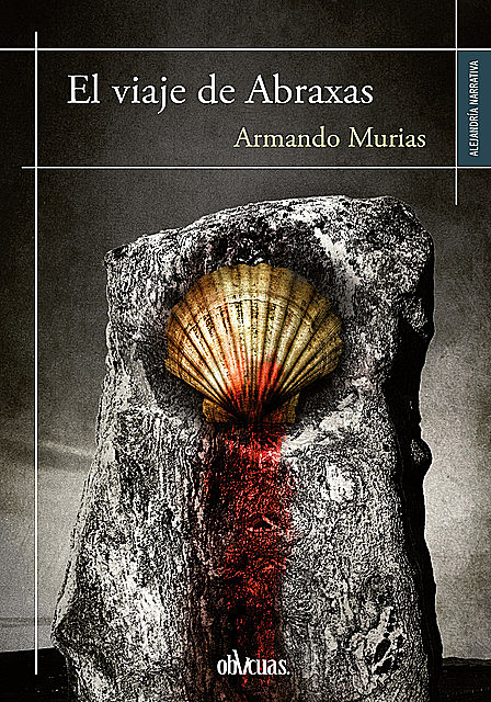 El viaje de Abraxas, Armando Murias