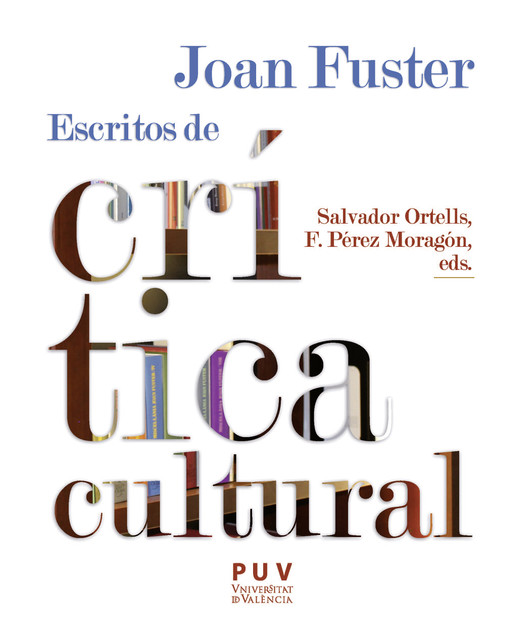 Joan Fuster: escritos de crítica cultural, Joan Fuster
