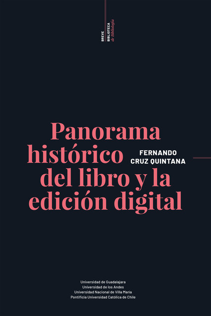 Panorama histórico del libro y la edición digital, Fernando Cruz Quintana