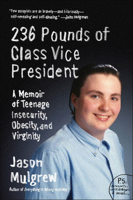 236 Pounds of Class Vice President, Jason Mulgrew