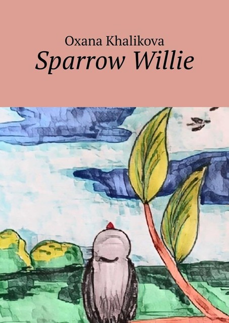 Sparrow Willie, Oxana Khalikova