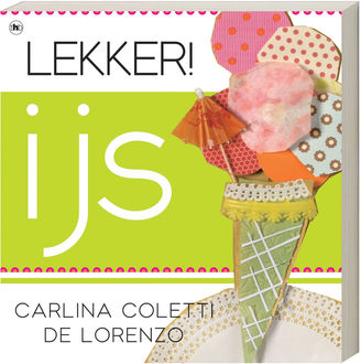 Lekker! ijs, Carlina Coletti de Lorenzo