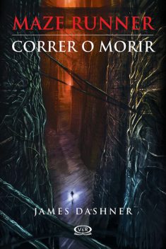 Correr o morir, James Dashner