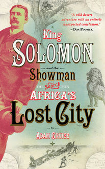 King Solomon and the Showman, Adam Cruise