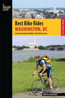 Best Bike Rides Washington, DC, Martin Fernandez
