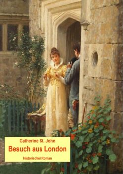 Besuch aus London, Catherine St. John