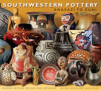 Southwestern Pottery, Allan Hayes, Carol Hayes, John Blom