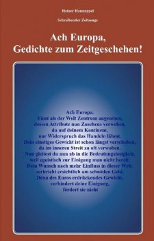 Ach Europa,Gedichte zum Zeitgeschehen, Heiner Hannappel