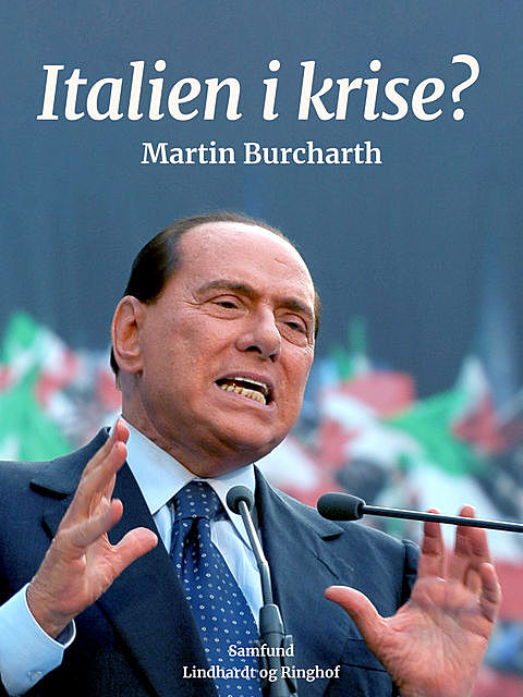 Italien i krise, Martin Burcharth