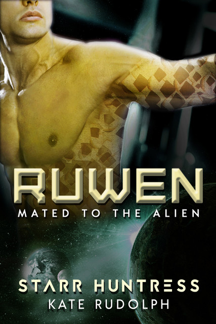 Ruwen: Mated to the Alien, Kate Rudolph