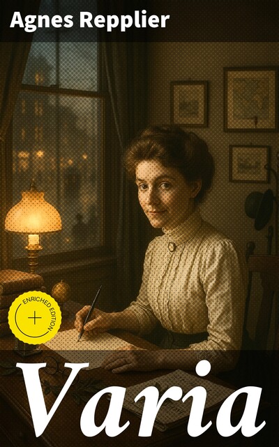 Varia, Agnes Repplier