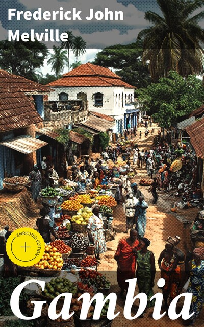 Gambia, Frederick John Melville