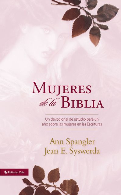 Mujeres de la Biblia, Ann Spangler, Jean E. Syswerda