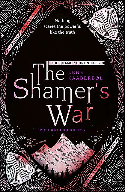 The Shamer's War, Lene Kaaberbøl