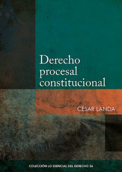Derecho procesal constitucional, César Landa