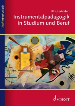 Instrumentalpädagogik in Studium und Beruf, Ulrich Mahlert