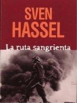 La Ruta Sangrienta, Sven Hassel