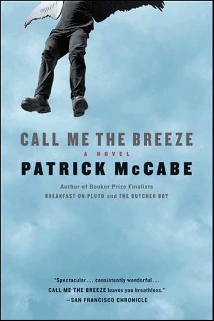Call Me the Breeze, Patrick McCabe