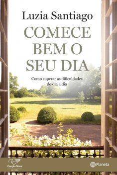 Comece bem o seu dia, Luzia Santiago