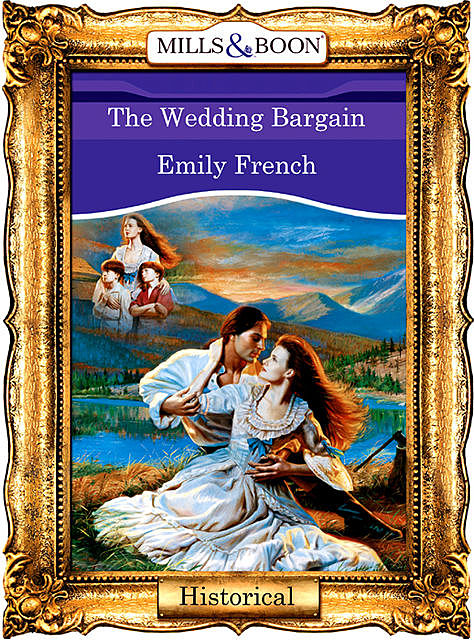 The Wedding Bargain, Emily French