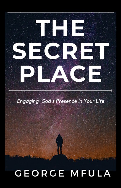 The Secret Place, George Mfula