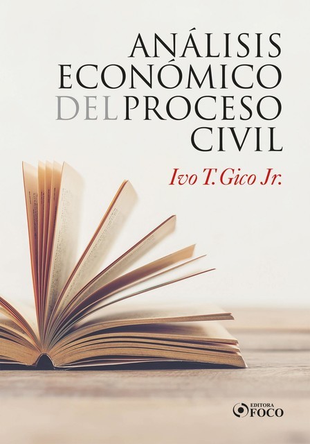 Análisis Econômico del Processo Civil, Ivo T. Gico