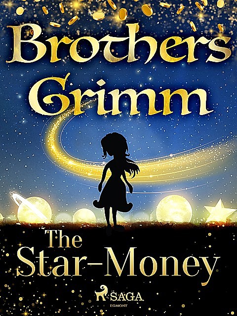 The Star-Money, Brothers Grimm