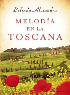 Melodía En La Toscana, Alexandra Belinda