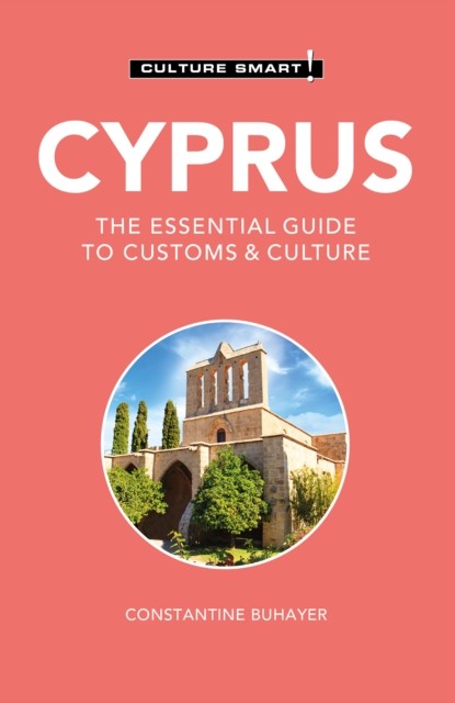 Cyprus – Culture Smart, Constantine Buhayer