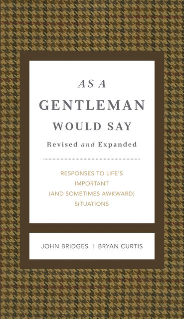 As a Gentleman Would Say, John Bridges, Bryan Curtis