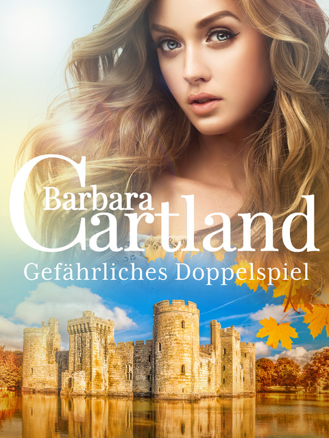 Gefährliches Doppelspiel, Barbara Cartland